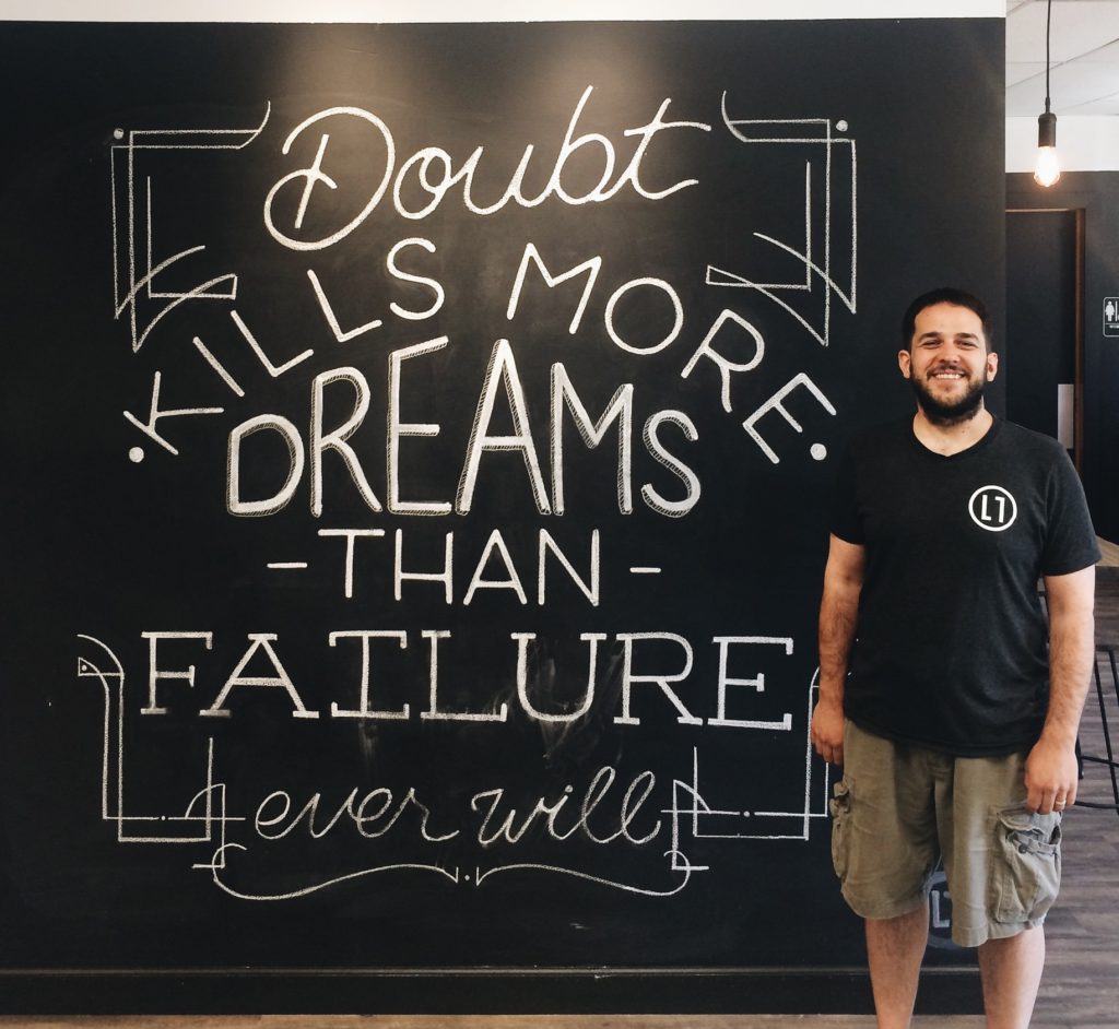 Doubt kills more dreams than failure ever will